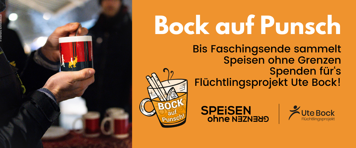 Grafik mit Punschtasse. Daneben "Bock auf Punsch". Daneben Logos von "Speisen ohne Grenzen" und "Flüchtlingsprojekt Ute Bock"